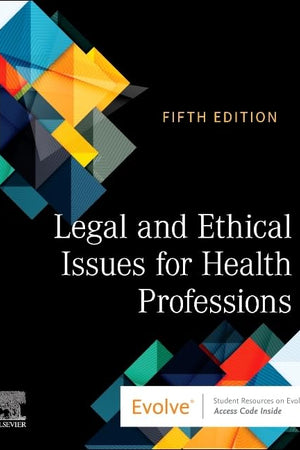 Legal and Ethical Issues for Health Professions