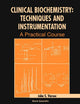 Clinical Biochemistry: Techniques and Instrumentation - A Practical Approach
