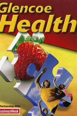Glencoe Health Student Edition 2011