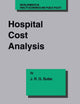 Hospital Cost Analysis (Developments in Health Economics and Public Policy, 3)