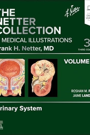 The Netter Collection of Medical Illustrations: Urinary System, Volume 5 (Volume 5) (Netter Green Book Collection, Volume 5)