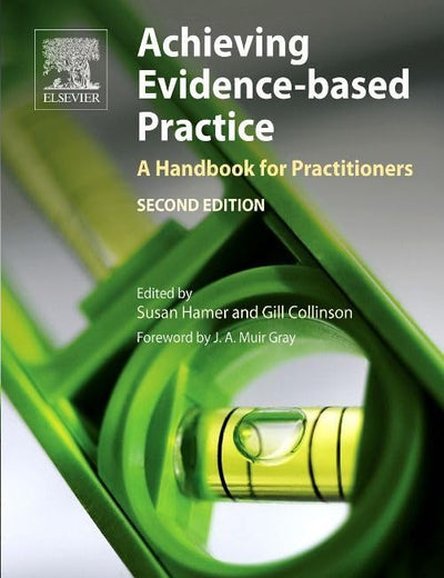 Achieving Evidence-Based Practice: A Handbook for Practitioners
