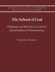 The School of God: Pedagogy and Rhetoric in Calvin's Interpretation of Deuteronomy