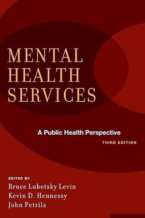 Mental Health Services: A Public Health Perspective