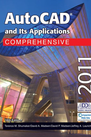 AutoCAD and Its Applications Comprehensive 2011