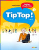 Tip top ! Cahier d'activités : Niveau A1.1 (French Edition)