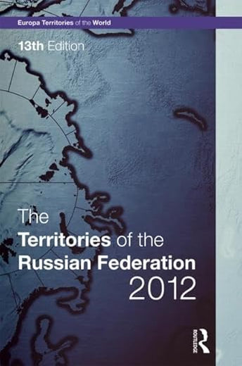The Territories of the Russian Federation 2012 (Europa Territories of the World series)