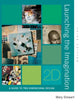 Launching the Imagination: A Guide to Two-Dimensional Design
