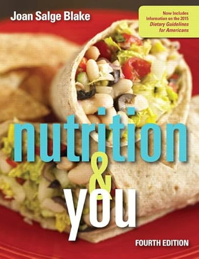 Nutrition & You (4th Edition)