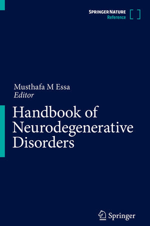 Handbook of Neurodegenerative Disorders
