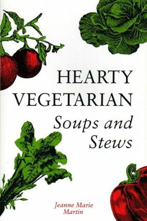 Hearty Vegetarian Soups and Stews