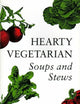 Hearty Vegetarian Soups and Stews