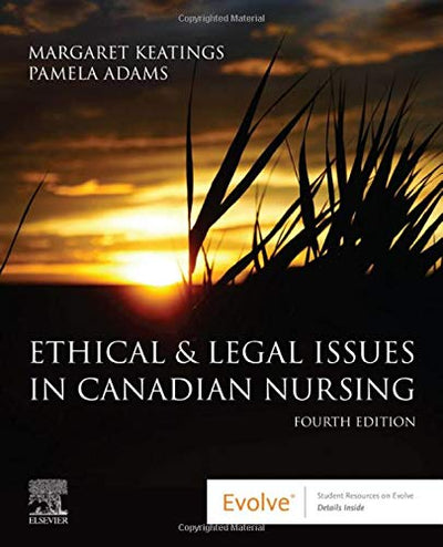 Ethical & Legal Issues in Canadian Nursing