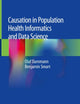 Causation in Population Health Informatics and Data Science