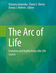 The Arc of Life: Evolution and Health Across the Life Course