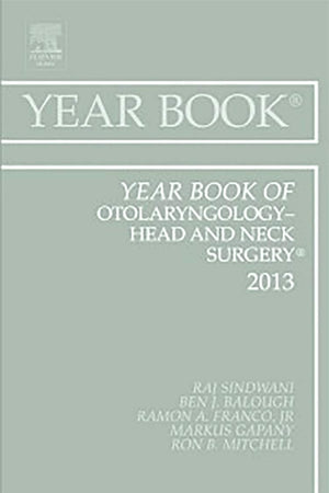 Year Book of Otolaryngology-Head and Neck Surgery 2013 (Volume 2013) (Year Books, Volume 2013)