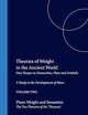 Theories of Weight in the Ancient World: Four Essays on Democritus, Plato and Aristotle. A Study in the Development of Ideas. 2. Plato: Weight and ... of the 'Timaeus' (Philosophia Antiqua, 41)
