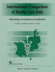 International Comparison of Health Care Data: Methodology development and application