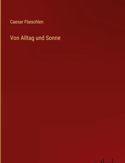 Von Alltag und Sonne (German Edition)