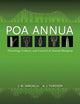 Poa Annua: Physiology, Culture, and Control of Annual Bluegrass