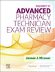 Mosby’s Advanced Pharmacy Technician Exam Review