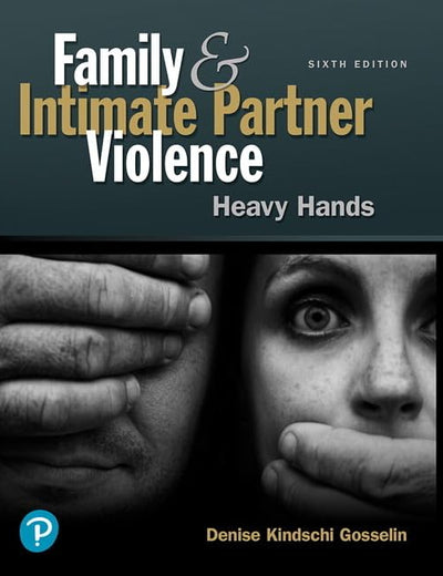 Family and Intimate Partner Violence: Heavy Hands (What's New in Criminal Justice)