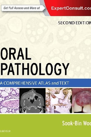 Oral Pathology: A Comprehensive Atlas and Text