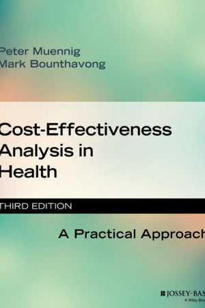 Cost-Effectiveness Analysis in Health: A Practical Approach