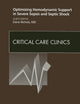 Optimizing Hemodynamic Support in Severe Sepsis and Septic Shock, An Issue of Critical Care Clinics (Volume 26-2) (The Clinics: Internal Medicine, Volume 26-2)