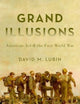 Grand Illusions: American Art and the First World War