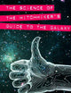 The Science of the Hitchhiker's Guide to the Galaxy (MacSci)