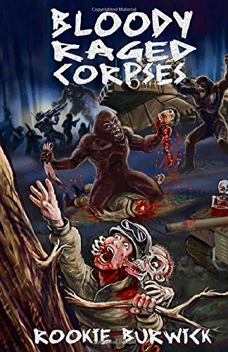 Bloody Raged Corpses