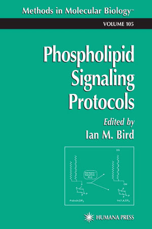 Phospholipid Signaling Protocols (Methods in Molecular Biology, 105)