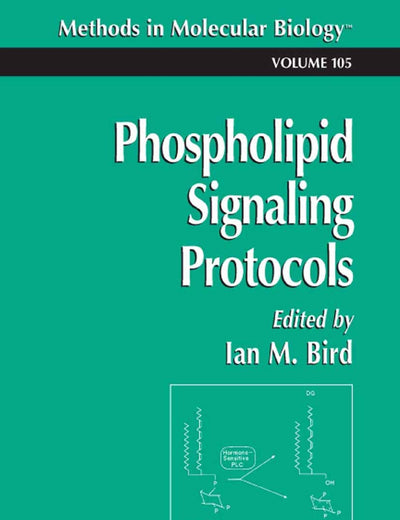 Phospholipid Signaling Protocols (Methods in Molecular Biology, 105)