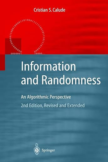 Information and Randomness: An Algorithmic Perspective (Texts in Theoretical Computer Science. An EATCS Series)