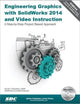 Engineering Graphics with SolidWorks 2014 and Video Instruction