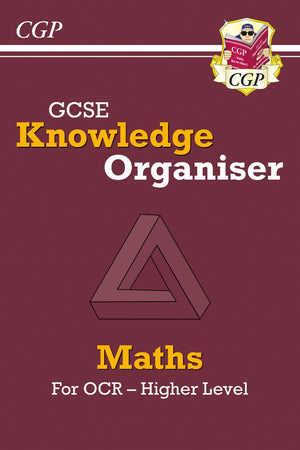 New GCSE Maths OCR Knowledge Organiser - Higher (CGP GCSE Maths 9-1 Revision)