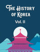 The History of Korea Vol. II