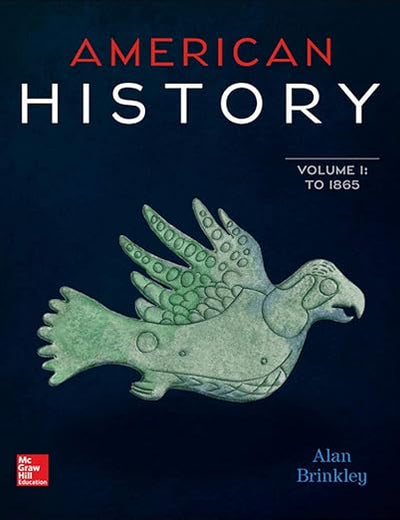 American History: Connecting with the Past Volume 1