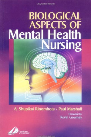 Biological Aspects of Mental Health Nursing