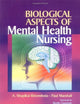 Biological Aspects of Mental Health Nursing