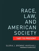 Race, Law, and American Society: 1607-Present (Criminology and Justice Studies)