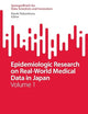 Epidemiologic Research on Real-World Medical Data in Japan: Volume 1 (SpringerBriefs for Data Scientists and Innovators)