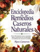 Enciclopedia De Remedios Caseros Naturales (Spanish Edition)