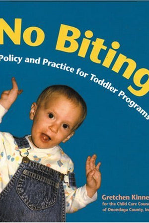 No Biting: Policy and Practice for Toddler Programs