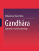 Gandhāra: Captured Art and Archaeology