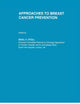Approaches to Breast Cancer Prevention (Developments in Oncology, 62)