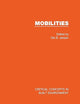 Mobilities (Critical Concepts in Built Environment)