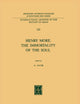 Henry More. The Immortality of the Soul: Edited with an Introduction and Notes (International Archives of the History of Ideas Archives internationales d'histoire des idées)