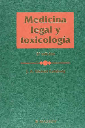 Medicina legal y toxicologia (Spanish Edition)